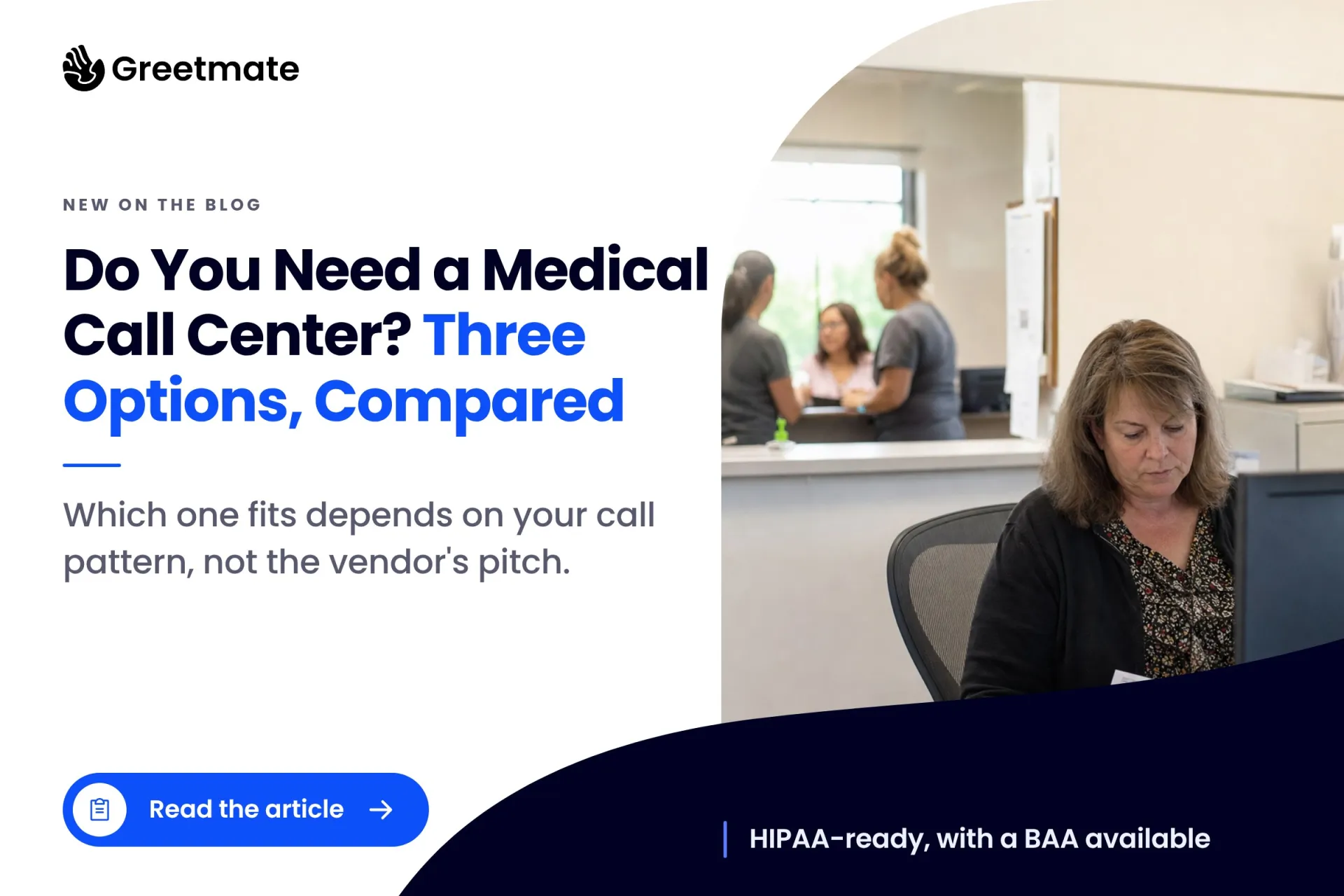 Blog Post Image for Do You Need a Medical Call Center? Three Options Compared